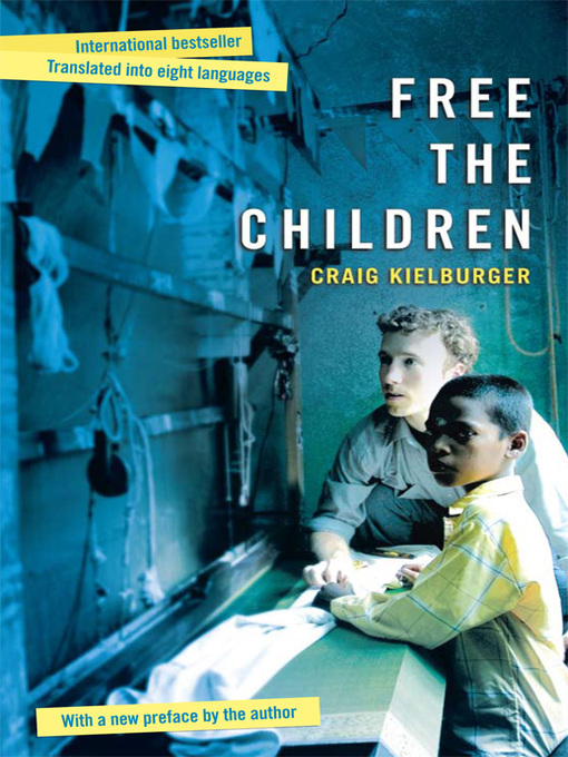 Title details for Free the Children by Craig Kielburger - Available